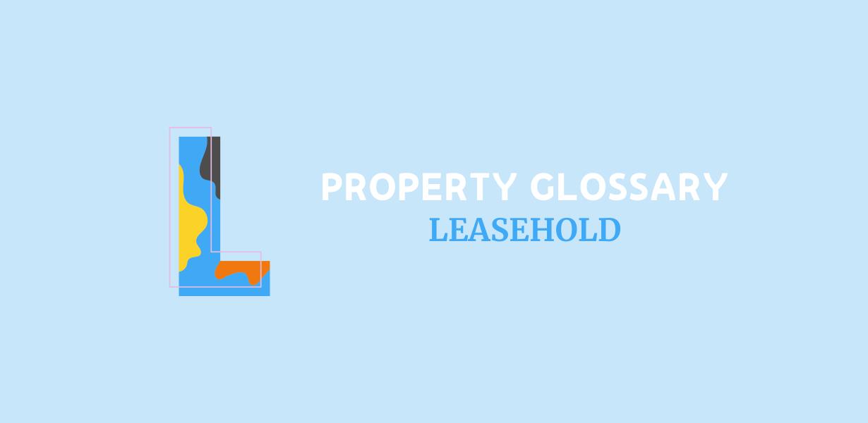 L is for Leasehold